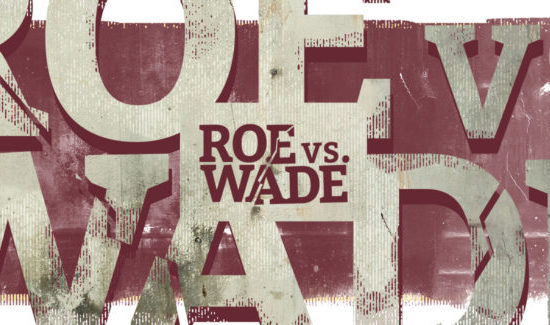 The Cracks Are Showing in Roe v. Wade